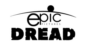 DREAD - An Epic Pictures Genre Label