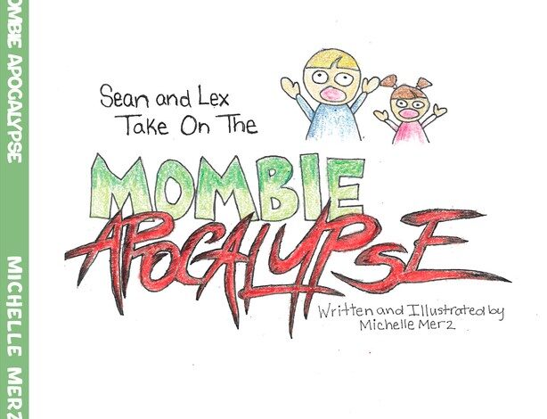 SEAN AND LEX TAKE ON THE MOMBIE APOCALYPSE