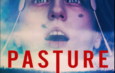 “Pasture” Comes to Blu-Ray on January 31 from Bayview Entertainment