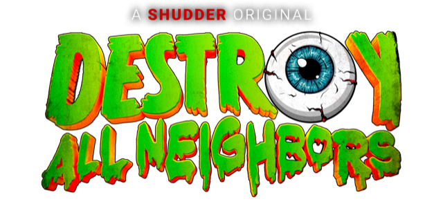 Trailer for splatter horror-comedy Destroy All Neighbors starring Alex  Winter