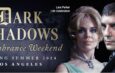 Dark Shadows Remembrance Weekend Tribute To Lara Parker & Jonathan Frid Featuring Original Cast Members Reunion