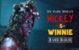 First Look: MICKEY-VS-WINNIE Debuts First Reveal of Winnie in THE DARK DOMAIN: MICKEY-VS-WINNIE