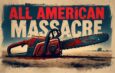 Lost TCM Film, ALL AMERICAN MASSACRE Starring Bill “Choptop” Mosley Finally Being Released