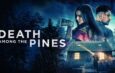 Suspense Horror DEATH AMONG THE PINES Sets UK Release with High Fliers Films