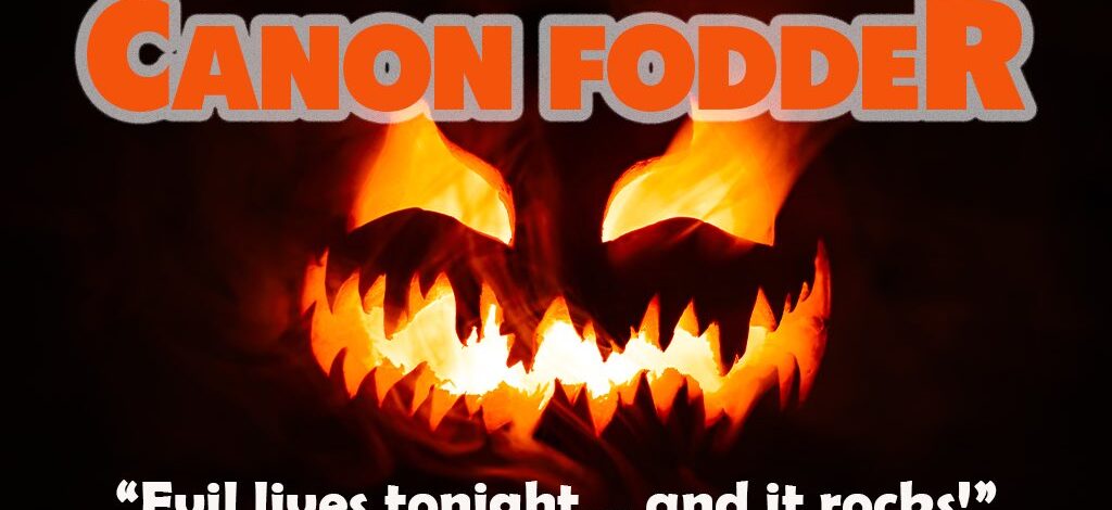 CANON FODDER -THE HALLOWEEN SEQUELS PUNK ROCK TRIBUTE ALBUM